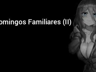 Domingos Familiares 2 Asmr-girl